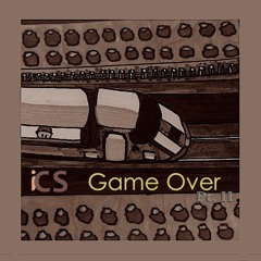 iCS - Game Over Pt. II