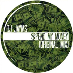 Spend My Money (Original Mix)[SAMPLE] - BUY ON BigTunesMP3
