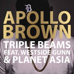 Apollo Brown - Triple Beams (feat. Westside Gunn & Planet Asia)