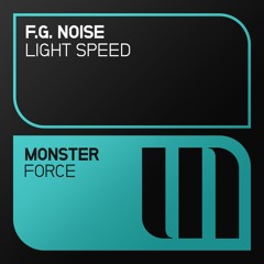 F.G. Noise - Light Speed (Preview)
