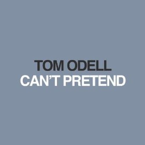 ТОМ ОДЕЛЛ CAN T PRETEND СКАЧАТЬ БЕСПЛАТНО ТОМ ОДЕЛЛ CAN T PRETEND СКАЧАТЬ БЕСПЛАТНО