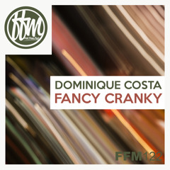 DOMINIQUE COSTA - FANCY CRANKY