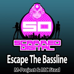 SD082 : M-Project Feat. MC Steal - Escape The Bassline. Release 23rd Sep 2015