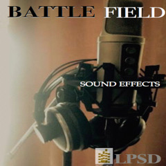 BATTLE FIELD SOUND EFFECTS