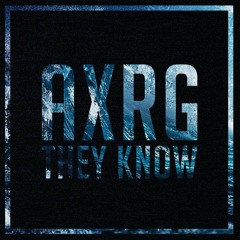 AXRG - They Know (Original Mix) TWH038