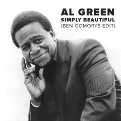 Al Green - Simply Beautiful (Ben Gomori's Field Maneuvers Edit)