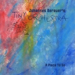 A Place To Go – Tiny Orchestra