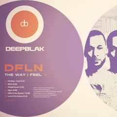 DFLN - The Way I Feel EP [DBR-V027] | DFLN 4Eva...