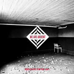 "Low" by "We Are Ardent"