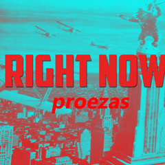 Proezas - Right Now! (Original Mix)