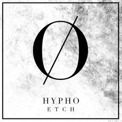 HYPHO | ETCH