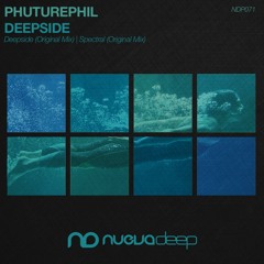 PhuturePhil- Spectral (Original Mix)[Out Now on Nuevadeep]