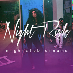 Night Risk - Nightclub Dreams (1hr mix)