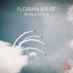 Premiere: Florian Kruse - 'Beats & Error'