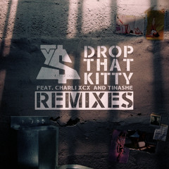 Ty Dolla $ign - "Drop That Kitty" feat. Charli XCX and Tinashe (Tim Gunter Remix)