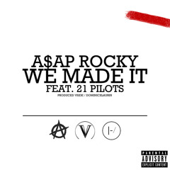 A$AP Rocky feat. twenty one pilots - We Made It - VMA Remix