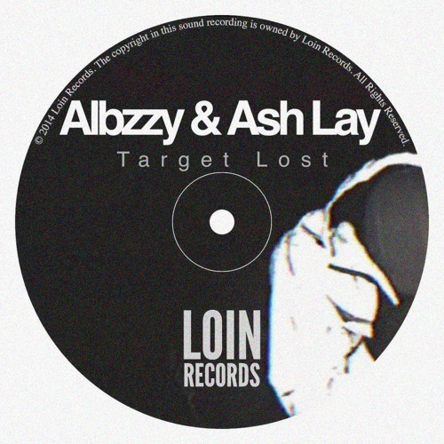 Albzzy & Ash Lay - Target Lost [FREE DOWNLOAD]