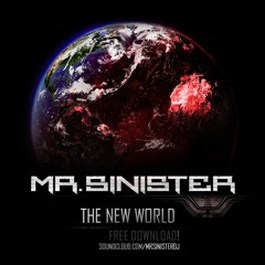 Mr. Sinister - The New World [FREE DOWNLOAD]