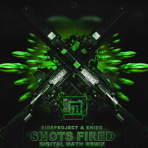 SIDEPROJECT & EH!DE - Shots Fired (Digital Math Remix) [BUY= FREE DOWNLOAD]