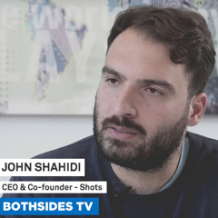 John Shahidi, CEO and co-founder of Shots - Bothsides TV Episode 13 with Mark Suster
