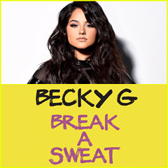 Break A Sweat (Becky G Cover) By Bhavna