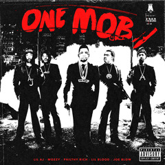 Philthy Rich, Joe Blow, Lil Blood, Mozzy, Lil AJ ft. Yukmouth - One Mob 3 [Thizzler.com Exclusive]