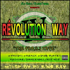 Révolution Way 4 (the Family Tape)