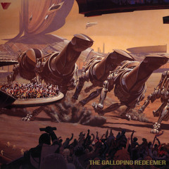 The Galloping Redeemer