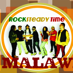 Rocksteady Time MALAWI (prod.Eddie C. Jaramillo)