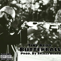 Butterball (Prod by Sh3llz Beats)