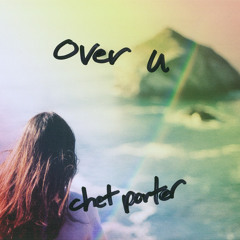 Hitmane - Over U (Chet Porter Remix)