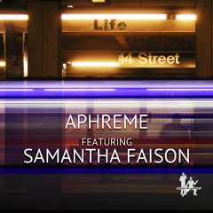 APHREME Feat Samantha Faison - Life (Sean Smith's Smooth Agent Mix) Preview
