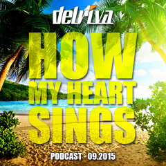 Delriva How My Heart Sings - podcast 09.2015
