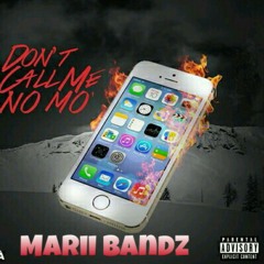 dont call me no mo