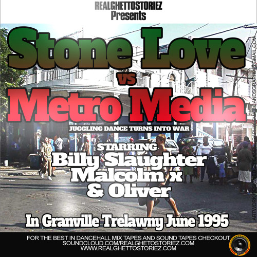 STONE LOVE VS METRO MEDIA IN TRELAWNY.JUNE 95