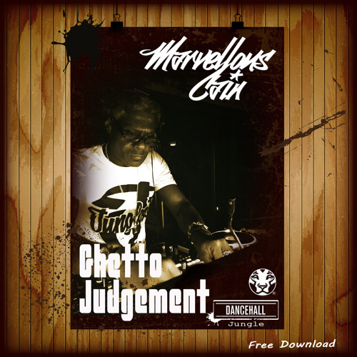 Ghetto Judgement Dancehall Jungle MixTape - Marvellous Cain