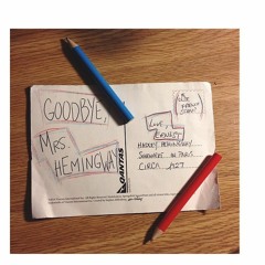 Goodbye, Mrs. Hemingway- SWMRS