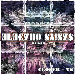 00 RMX CLOSER - VS (ELECTRO SAINTS REMIX) - WHACK FAMILY RECORDS