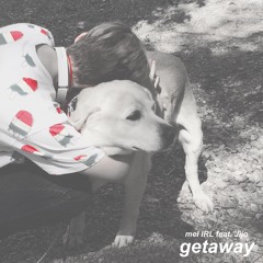 Getaway (Mother Mother cover)