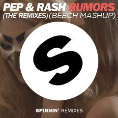 Pep & Rash vs. Route 94 - My Love Rumors (Beech Mashup)