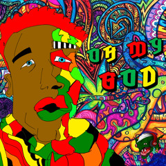 Oh My God [FREE DOWNLOAD]