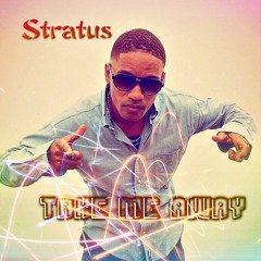 Take me away at STRATUS