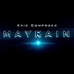 [Epic Music]Mayrain - "The Sacrifice"