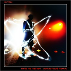 Take Me Higher - [Dave Aude Remix]