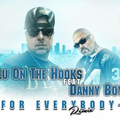 Lu ft. Danny Boy - For Everybody (Remix)