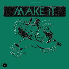 make it
