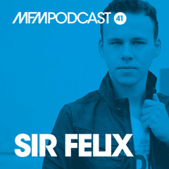 MFM Booking Podcast #41 By Sir Felix