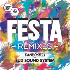 01 - Danilo Seclì Ft Sud Sound System - Festa (Gary Caos Remix)