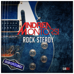 SUB051 Andrea Montorsi - Rock Steady (Original Mix) (Preview) (OUT NOW)
