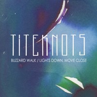 Titeknots - Buzzard Walk